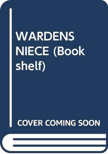 9780370306247: The Warden's Niece (Bookshelf S.)