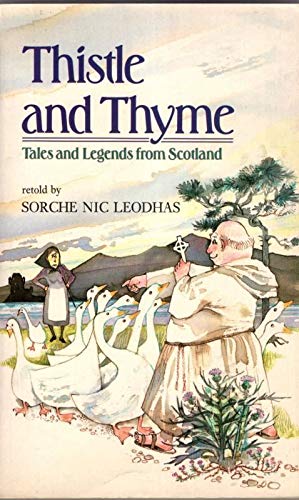 9780370306810: Thistle and Thyme: Tales and Legends from Scotland