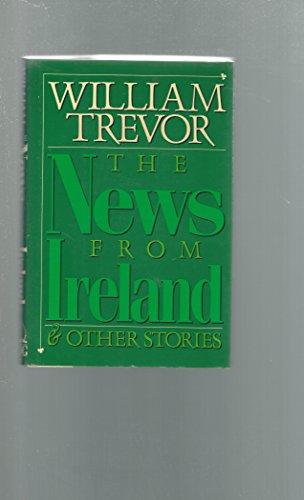 9780370306957: The News from Ireland and Other Stories