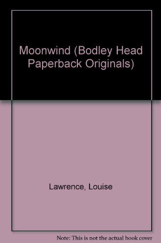 9780370307176: Moonwind (Bodley Head Paperback Originals)