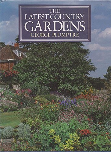 9780370307862: The Latest Country Gardens