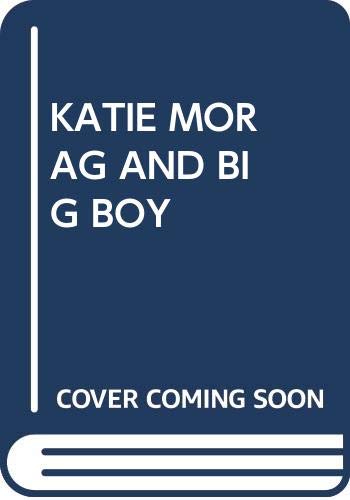 Stock image for Katie Morag and the Big Boy Cousins for sale by WorldofBooks
