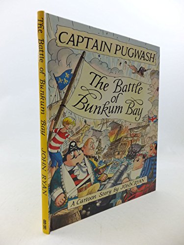 Stock image for Captain Pugwash: The Battle of Bunkum Bay for sale by G.J. Askins Bookseller