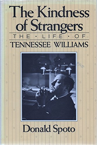 Beispielbild fr The Kindness of Strangers: Life of Tennessee Williams zum Verkauf von WorldofBooks