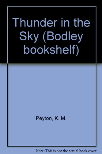 9780370308852: Thunder in the Sky (Bodley bookshelf)