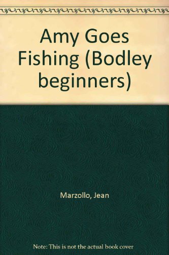 9780370309026: Amy Goes Fishing (Bodley beginners)