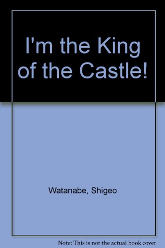 9780370309125: IM KING OF THE CASTLE