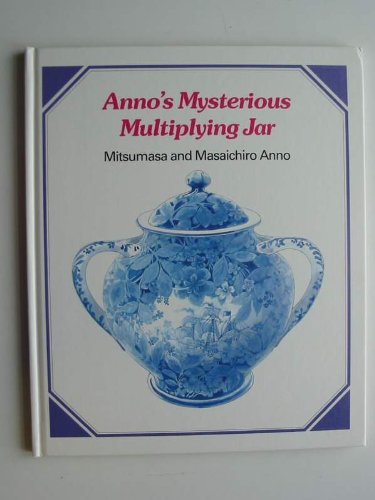 9780370309583: Anno's Mysterious Multiplying Jar