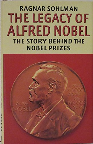 Beispielbild fr Legacy of Alfred Nobel zum Verkauf von Better World Books