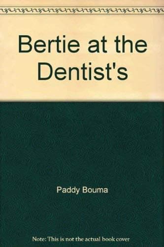 Imagen de archivo de Bertie at the Dentist's a la venta por WorldofBooks