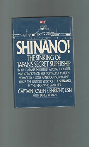 9780370311067: "Shinano": Sinking of Japan's Secret Supership