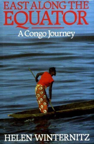 9780370311258: East Along the Equator: A Congo Journey