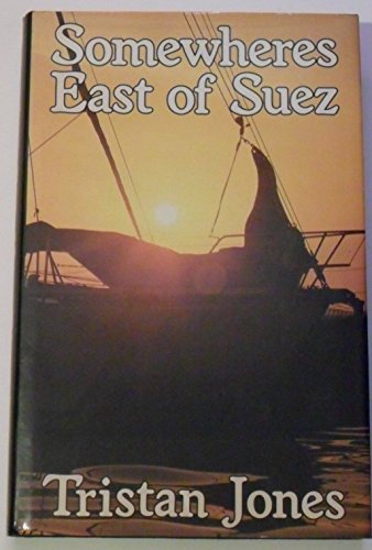 Imagen de archivo de Somewheres East of Suez a la venta por WorldofBooks