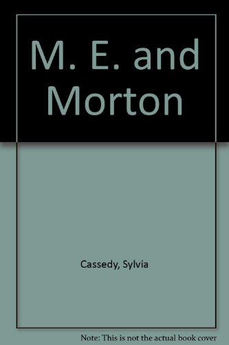 Stock image for M. E. and Morton for sale by AwesomeBooks