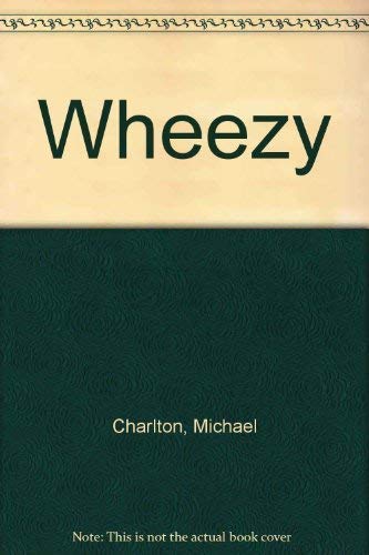 Stock image for Wheezy for sale by Library House Internet Sales