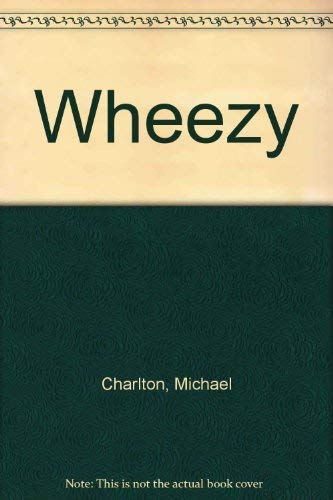 Stock image for Wheezy for sale by Bahamut Media