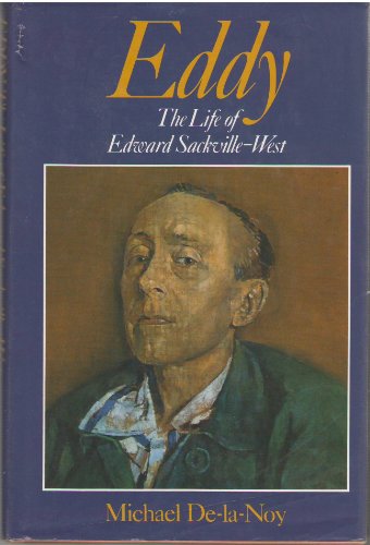 9780370311647: Eddy: Life of Edward Sackville-West