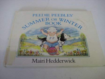 PEEDIE PEEBLES SUMMER OR (9780370312330) by Hedderwick, Mairi