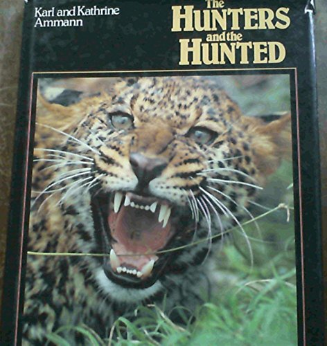 9780370312392: The Hunters and the Hunted