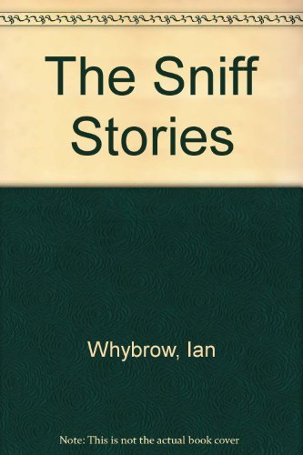 Stock image for The Sniff Stories for sale by WorldofBooks