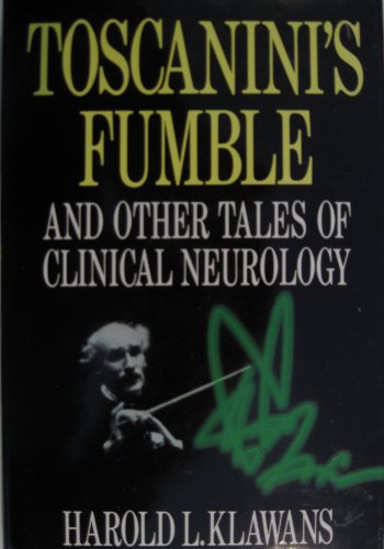9780370312842: Toscanini's Fumble and Other Tales of Clinical Neurology