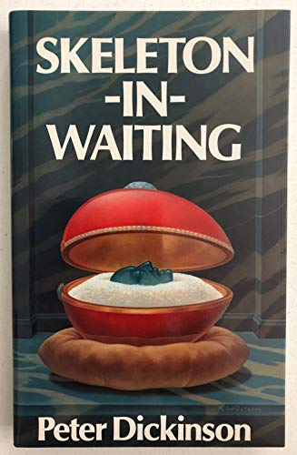 Skeleton-In-Waiting [A Novel].