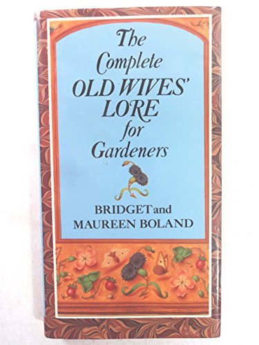 9780370313795: COMPLETE OLD WIVES LORE