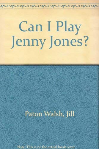 Stock image for Can I Play Jenny Jones? for sale by AwesomeBooks