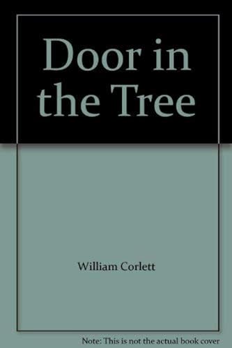 DOOR IN THE TREE (9780370315324) by Corlett, William