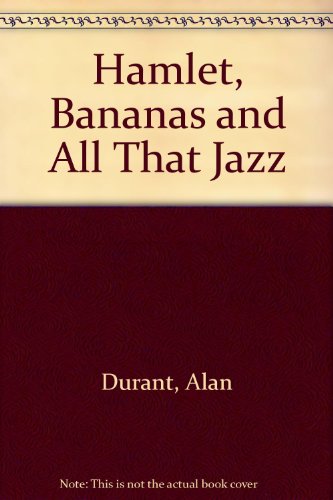 Hamlet, Bananas and All That Jazz (9780370315478) by Alan Durant