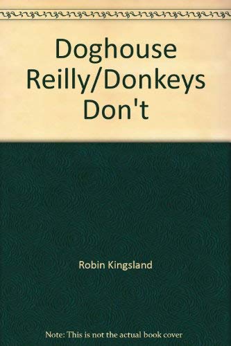 9780370317311: Doghouse Reilly in Donkeys Don't Just Die