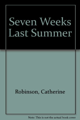 9780370317342: Seven Weeks Last Summer