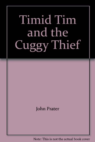 9780370317595: TIMID TIM AND GUGGY THIEF