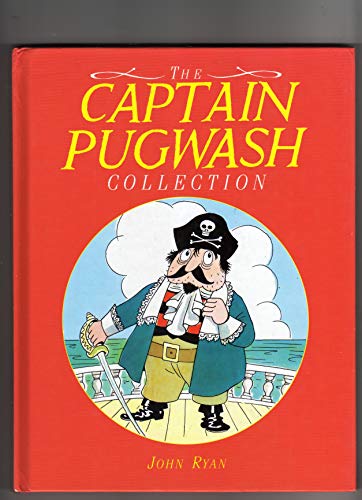 Stock image for The Captain Pugwash Collection: "The Secret of the "San Fiasco", "The Battle of Bunkum Bay" and "The Quest of the Golden Handshake" for sale by WorldofBooks