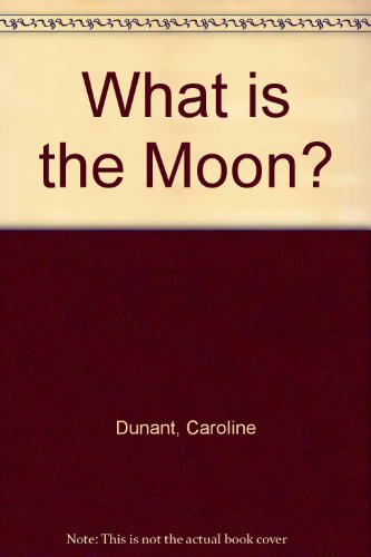 9780370318110: What is the Moon?