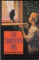 THIRTEENTH OWL (9780370318189) by Warburton, Nigel