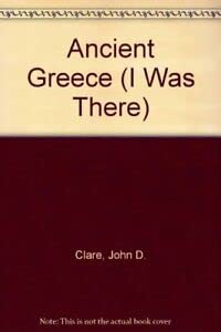 9780370318349: Ancient Greece (I Was There S.)