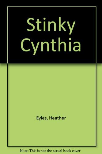 Imagen de archivo de Stinky Cynthia a la venta por Goldstone Books