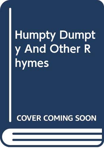 9780370319292: Humpty Dumpty And Other Rhymes