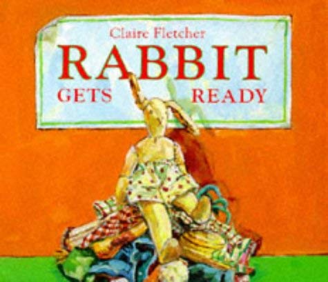 9780370319605: Rabbit Gets Ready