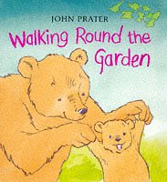 Stock image for Walking Round the Garden (Baby Bear Books) for sale by Reuseabook