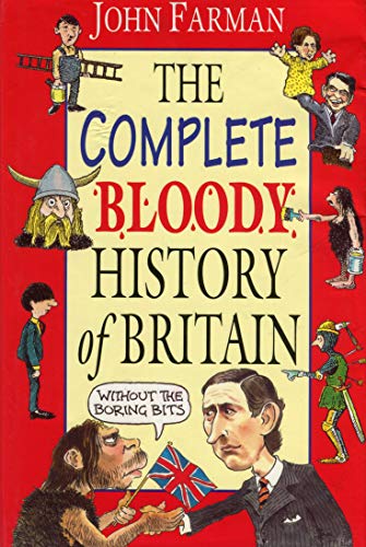 Imagen de archivo de The Very Bloody History of Britain Omnibus a la venta por ThriftBooks-Dallas