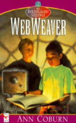 Stock image for Web Weaver: The Borderlands Sequence 2 for sale by Ryde Bookshop Ltd