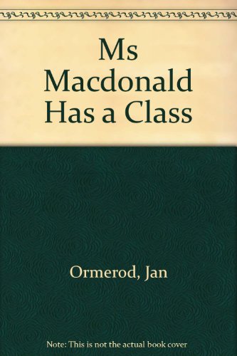 9780370323602: Ms Macdonald Has a Class