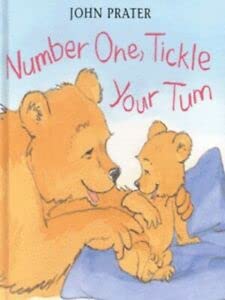 Number One, Tickle Your Tum (Baby Bear Books) (9780370323787) by John Prater