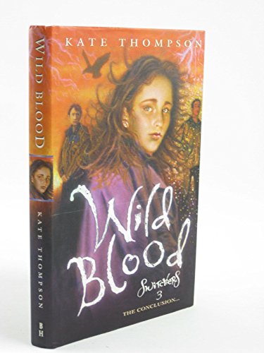 Imagen de archivo de Wild Blood - Switchers 3 - the Conclusion a la venta por EbenezerBooks