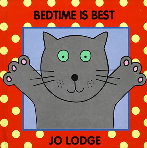 Bedtimes Are Best (9780370324296) by Jo Lodge