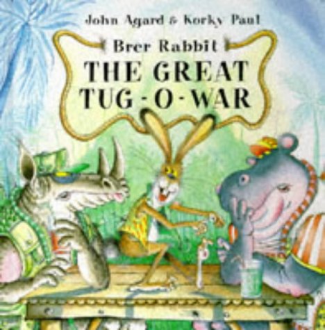 9780370324838: Brer Rabbit: The Great Tug-o-war