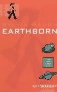 Beispielbild fr Earthborn zum Verkauf von WorldofBooks