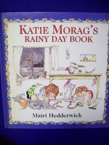 Stock image for Katie Morag Rainy Day Book (Katie Morag Books) for sale by AwesomeBooks